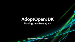 Adoptopenjdk Making Java Free Again