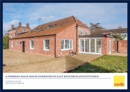 A Former Coach House Sympathetically Restored and Extended