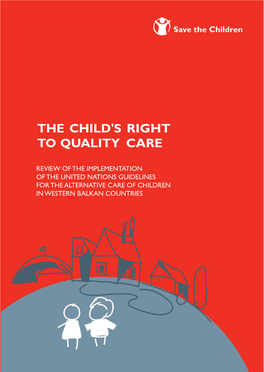 The Child's Right to Quality Care