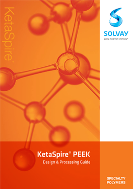 Ketaspire® PEEK Design & Processing Guide