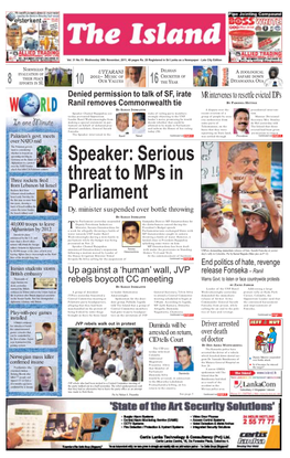 Serious Threat to Mps in Parliament