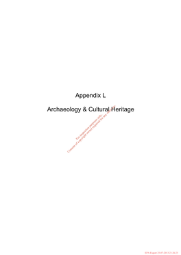 Appendix L Archaeology & Cultural Heritage