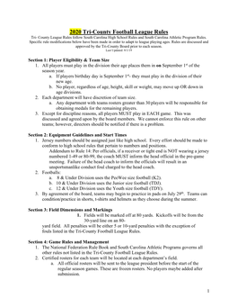 2020 Tri-County Football League Rules Tri- County League Rules Follow South Carolina High School Rules and South Carolina Athletic Program Rules