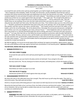 NEHEMIAH 4-6 REBUILDING the WALLS Outline Adapted from a Sermon by Adrian Rogers July 5, 2015 So We Built the Wall, and the Enti