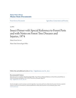 Insect Primer with Special Reference to Forest Pests and with Notes on Forest Tree Diseases and Injuries, 1974 Maine Forest Service
