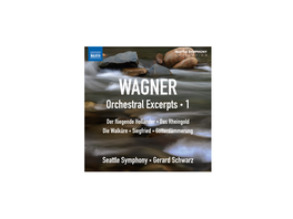 WAGNER Orchestral Excerpts • 1