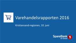 Varehandelsrapporten 2016