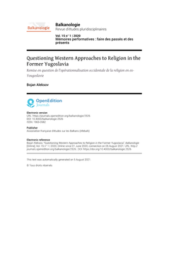 Balkanologie, Vol. 15 N° 1 | 2020 Questioning Western Approaches to Religion in the Former Yugoslavia 2