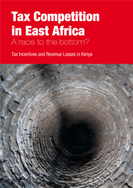 A Race to the Bottom? Tax Incentives and Revenue Losses in Kenya