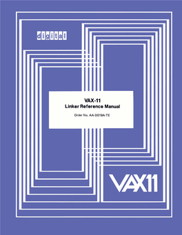 AA-D019A-TE VAX-11 Linker Reference Manual.Pdf