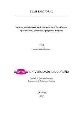 Escuelas Municipales De Música En La Provincia De a Coruña: Aproximación a Su Realidad Y Propuestas De Mejora