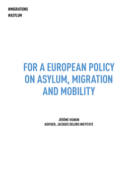 For a European Policy on Asylum, Migration and Mobility