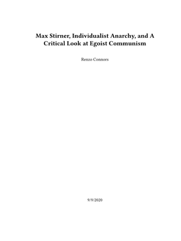 Max Stirner, Individualist Anarchy, and a Critical Look at Egoist Communism