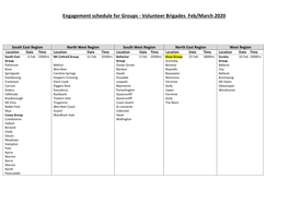 Engagement Schedule for Groups - Volunteer Brigades Feb/March 2020