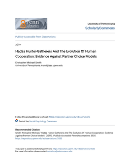 Hadza Hunter-Gatherers and the Evolution of Human Cooperation: Evidence Against Partner Choice Models