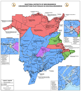 Electoral Districts of New Brunswick Circonscriptions Électorales Du Nouveau-Brunswick