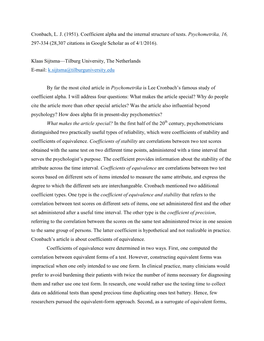 Coefficient Alpha and the Internal Structure of Tests. Psychometrika, 16, 297-334 (28,307 Citations in Google Scholar As of 4/1/2016)