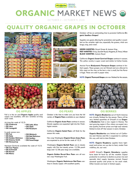 ORGANIC MARKET NEWS OCTOBER 2 - OCTOBER 9, 2020 QUALITY ORGANIC GRAPES in OCTOBER October Will Be an Outstanding Time to Promote California Or- Ganic Seedless Grapes!