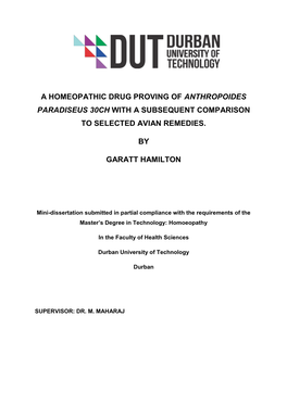 A Homeopathic Drug Proving of Anthropoides Paradiseus 30Ch with a Subsequent Comparison to Selected Avian Remedies