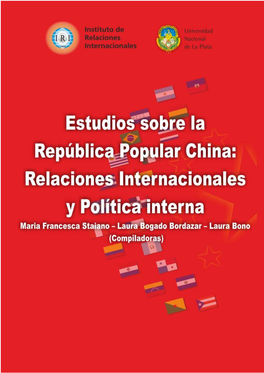 Estudios Sobre La República Popular China: Relaciones Internacionales Y Política Interna / 2