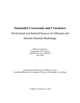 Nationalist Crossroads and Crosshairs: on External and Internal Sources of Albanian and Serbian National Mythology