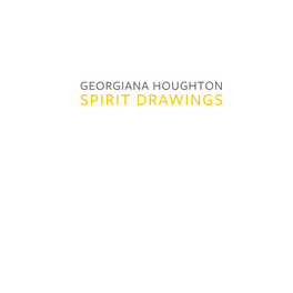 Georgiana Houghton Spirit Drawings Georgiana Houghton Spirit Drawings