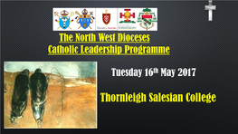 Thornleigh Salesian College “ GOD HAS CREATED ME to DO HIM SOME DEFINITIVE SERVICE