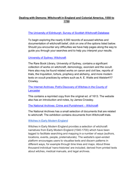 Dealing with Demons: Witchcraft in England and Colonial America, 1550 to 1700 the University of Edinburgh: Survey of Scottish Wi