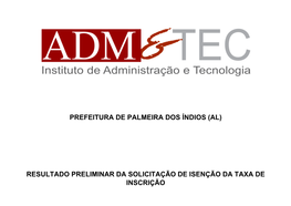 Prefeitura De Palmeira Dos Índios (Al) Resultado Preliminar Da Solicitação