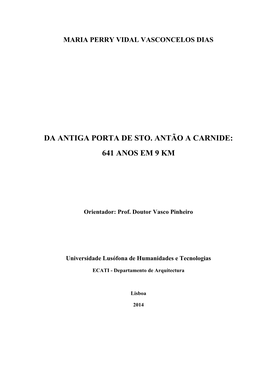 Da Antiga Porta De Sto. Antão a Carnide: 641 Anos Em 9 Km