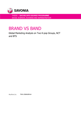 BRAND VS BAND Global Marketing Analysis on Two K-Pop Groups, NCT and BTS
