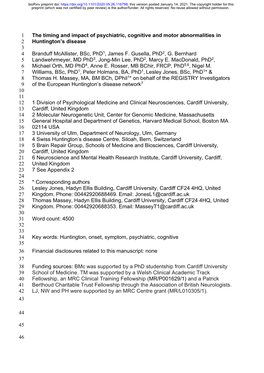 The Timing and Impact of Psychiatric, Cognitive and Motor Abnormalities in 2 Huntington’S Disease 3 4 Branduff Mcallister, Bsc, Phd1, James F