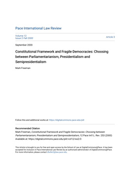 Constitutional Framework and Fragile Democracies: Choosing Between Parliamentarianism, Presidentialism and Semipresidentialism