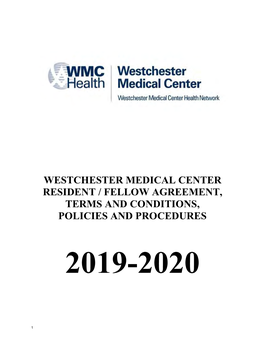 Westchester Medical Center Resident / Fellow Agreement, Terms and Conditions, Policies and Procedures