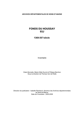 Inventaire Du Fonds De La Seigneurie Et Domaine Du Houssay