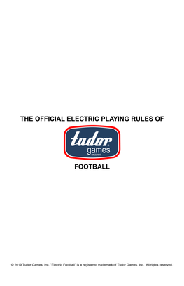 The Official Electric Playing Rules of Football