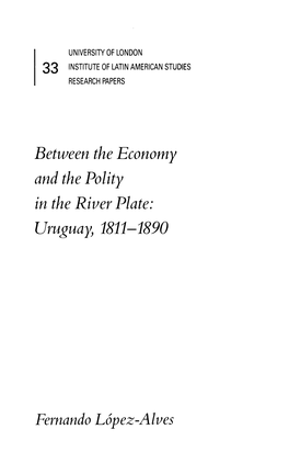 Between the Economy and the Polity in the River Plate: Uruguay 1811-1890