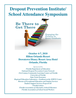 Dropout Prevention Institute/ School Attendance Symposium