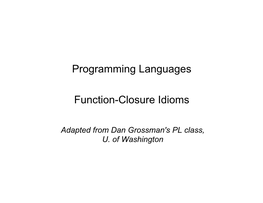 Programming Languages Function-Closure Idioms