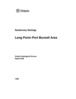 Long Point-Port Burwell Area (Ontario Geological Survey Report, ISSN 0704-2582; 298) Includes Bibliographical References