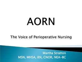 AORN the Voice of Perioperative Nursing