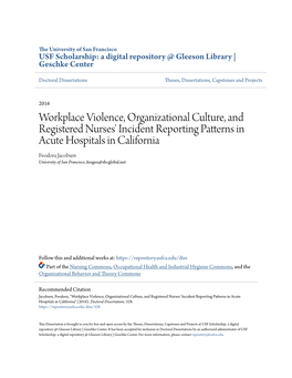 Workplace Violence, Organizational Culture, and Registered Nurses' Incident Reporting Patterns in Acute Hospitals in Califor