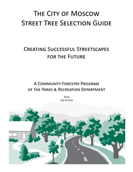 The City of Moscow Street Tree Selection Guide