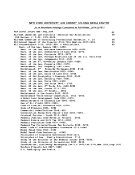 NEW YORK UNIVERSITY LAW LIBRARY GOLDING MEDIA CENTER List of Microform Holdings Cumulative to Fall-Winter, 2014-2015***