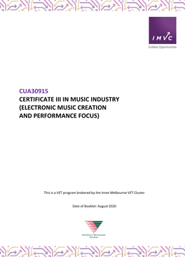 Cua30915 Certificate Iii in Music Industry (Electronic Music Creation and Performance Focus)