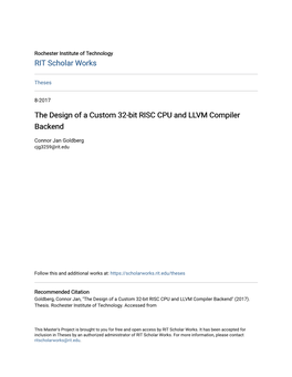 The Design of a Custom 32-Bit RISC CPU and LLVM Compiler Backend