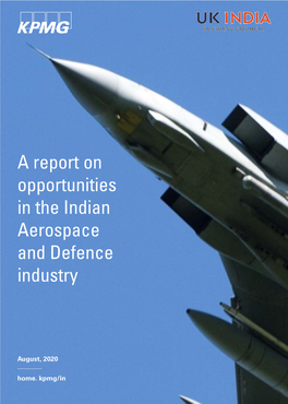 A Report on Opportunities in the Indian Aerospace and Defence Industry