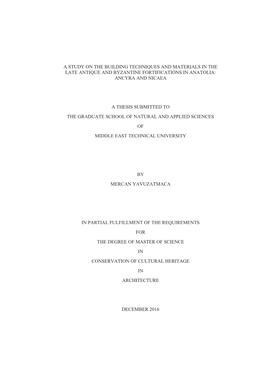 A Study on the Building Techniques and Materials in the Late Antique and Byzantine Fortifications in Anatolia: Ancyra and Nicaea