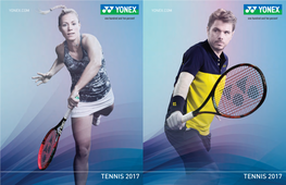 Tennis 2017 Tennis 2017 a Portfolio of Performance Spin, Speed, & Power