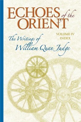 Echoes of the Orient : the Writings of William Quan Judge / Compiled by Dara Eklund